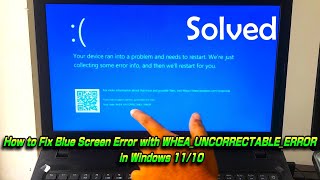 How to Fix Blue Screen Error with WHEA UNCORRECTABLE ERROR in Windows 1110 [upl. by Ledoux]