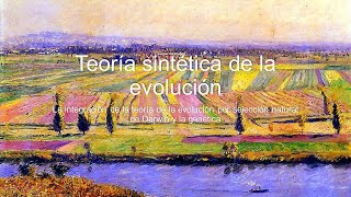 Teoría sintética de la evolución [upl. by Drice]