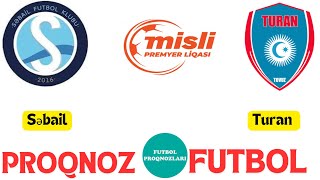 Səbail  Turan  PROQNOZ FUTBOL  Misli PREMYER LiQASI 13ci TUR futbol futboltexminleri [upl. by Adon]