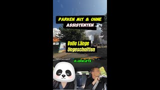 Parken mit und ohne Parkassistenten [upl. by Eilrebmik]