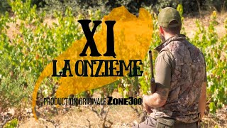 CHASSE AU SANGLIER EN PLAINE  La Onzième  Zone300 [upl. by Cailean]