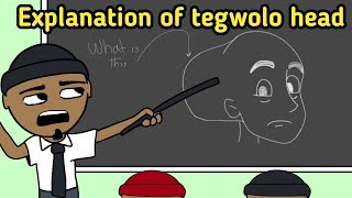 tegwolo head explained in class  PART 1 😂😂 [upl. by Acessej782]