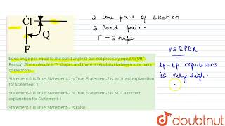 Assertion F bond angle p is equal to the bond angle Q but not precisely equal to 90 Reason [upl. by Leur69]