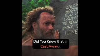 Did you know that in Cast Away [upl. by Uthrop]