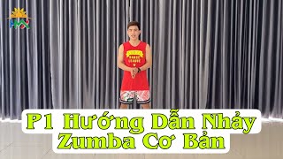 ❤️P1 Hướng Dẫn Nhảy Zumba Cơ Bản Cho Người Mới Bắt Đầu  4 Bước Basic Trong Warm Up Khởi Động [upl. by Nosral954]