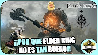 Por que ELDEN RING NO ES TAN BUENO [upl. by Aihsenet987]