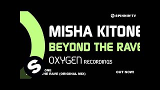 Misha Kitone  Beyond The Rave Original Mix [upl. by Daniel]