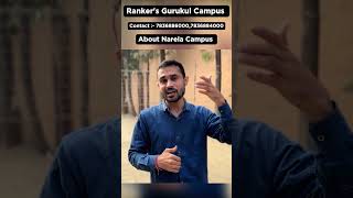 Rankers Gurukul Campus  Narela  2025 New batch Launching Soon motivation cgl rankersgurukul [upl. by Ahcropal625]