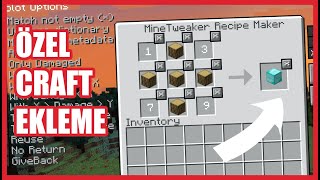 ÖZEL CRAFT  RECİPE EKLEME  Minecraft ve Mod Paketleri [upl. by Dinsmore34]