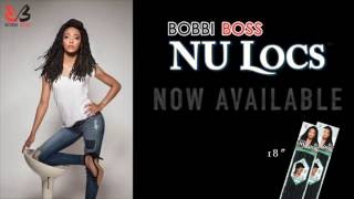 BOBBI BOSS NU LOCS Now Available [upl. by Knarf]