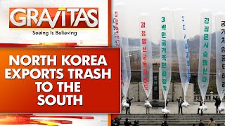 Gravitas North Korea sends trash and excrement to South Korea [upl. by Asenej]