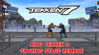 King Tekken 3 SkyRing Stage Remake [upl. by Asyl]