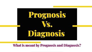 Prognosis Vs DiagnosisHow to make diagnosis of mental disorderprognosis and diagnosis difference [upl. by Niliac9]