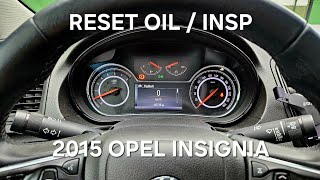 20132017 Opel Insignia  How to reset oil life inspection  service  kasowanie inspekcji olejowej [upl. by Flem817]