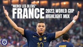 quotMerci les bleusquot  France 2022 World Cup Highlight Mix [upl. by Clorinda]