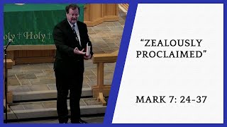 quotZealously Proclaimedquot Mark 7 2437  Contemporary Worship LIVE 09082024 945 am [upl. by Llerryt]