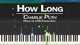 Charlie Puth  How Long Piano Cover by LittleTranscriber [upl. by Rovelli]