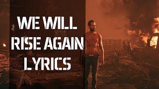 Far Cry 5 We Will Rise Again  Lyric Video [upl. by Nnylatsyrk]