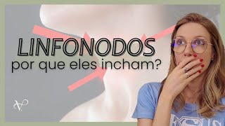 LINFONODOS  POR QUE ELES INCHAM [upl. by Esiuqcaj]