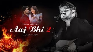 Kya Karun Main Dil Na Bhule to Aaj Bhi  Vishal Mishra  Sad Song 2024 💔 [upl. by Eenoj]