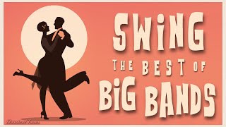 Swing The Best Of Big Bands [upl. by Leuqcar]