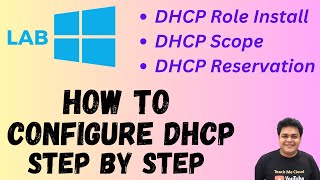 How to configure DHCP service step by step guide  DHCP Scope Lab  DHCP Reservation [upl. by Junina293]