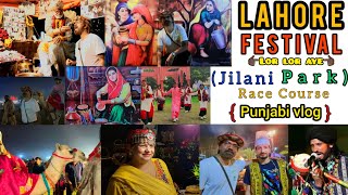 Pkakistan Lahore Festival  Jilani Park Race course  Cultural amp Traditional Mela  Punjabi Vlog [upl. by Jessy]