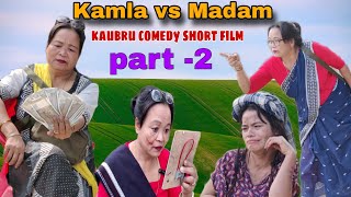 Kamla vs Madam Kaubru comedy short film part2 [upl. by Nnyleahs83]