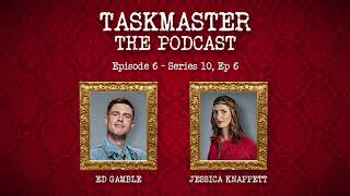 Taskmaster The Podcast  Episode 6  Feat Jessica Knappett [upl. by Hax]