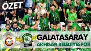 Galatasaray  Akhisarspor Süper Kupa 2018  Maç Özeti [upl. by Assetak]