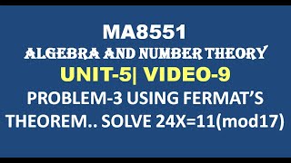 PROBLEM USING FERMATS THEOREM  ALGEBRA AND NUMBER THEORY UNIT5 VIDEO9 [upl. by Ennayllek]