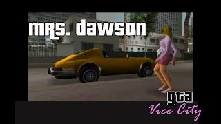 MRS DAWSON  GTA Vice City [upl. by Isabeau]