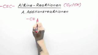 332 Alkine  Reaktionen GK  Chemie  Organische Chemie [upl. by Demeter]