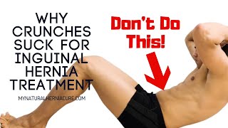 Why Crunches Suck For an Inguinal Hernia [upl. by Ahsa]