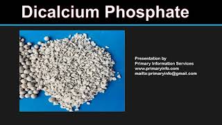 Dicalcium Phosphate  Trade Technology Project Information [upl. by Zanlog]