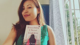 REVIEW ON EVERYTHING I NEVER TOLD YOU BY AJAY K PANDEY📚🌸🌼🌺🏵📚 [upl. by Deste]