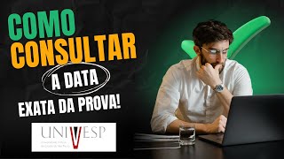 Como Consultar a Data Exata da Prova na UNIVESP [upl. by Jacquet]