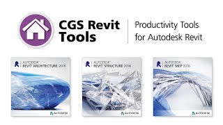 CGS Revit Tools 2016  Productivity tools for Autodesk Revit [upl. by Nerte]