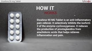 Etoshine 90 mg Tablet Uses and Side Effects  How it Works  2019 Medicine Guide  Lybrate [upl. by Sheba]