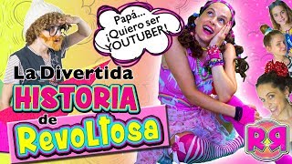 Primer VÍDEO 🎥 SOY REVOLTOSA RECOLETAS 👧 La DIVERTIDA historia de LA NIÑA que quería ser YOUTUBER [upl. by Dweck]