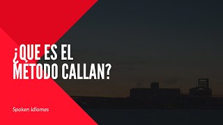 ¿Que es el Método Callan [upl. by Rollo]