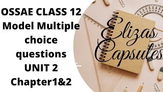 OSSAE CLASS 12UNIT 2chapter 1 2multiple choice questions [upl. by Indnahc]