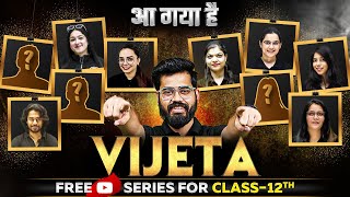 Finally The WAIT IS OVER  Most Powerful LIVE Batch for Class 12th Students 🔥 Vijeta [upl. by Worrell]