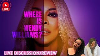 WHERES WENDY WILLIAMS Documentary Live Discussion [upl. by Latsryc]