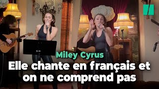 Quand Miley Cyrus chante en français personne ne comprend ce quelle dit [upl. by Luar504]