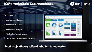 RIB iTWO Data Warehouse  Die Lösung für Ihr umfassendes Berichtswesen [upl. by Modesta831]