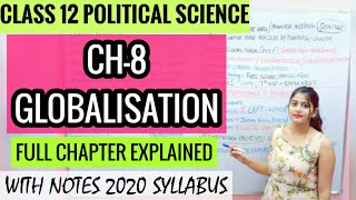 GLOBALISATION CLASS 12 POLITICAL SCIENCE [upl. by Aicinoid]