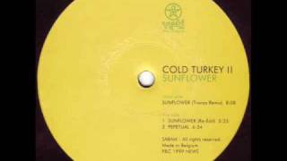 Cold Turkey  Sunflower Transa Remix [upl. by Bilow]