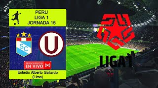 SPORTING CRISTAL 21 UNIVERSITARIO en vivo  PERÚ Liga 1  Clausura 2024  Jornada 15 [upl. by Wilkie296]