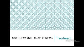 5 Treatment of Mycosis Fungoides Sezary Syndrome [upl. by Horatius755]